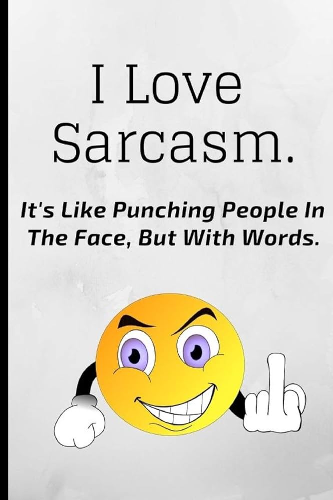 sarcasm